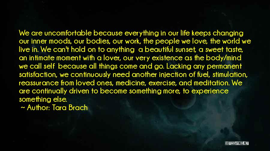 I Love My Moods Quotes By Tara Brach