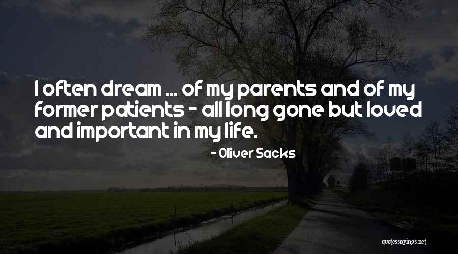 I Love My Patients Quotes By Oliver Sacks I Love My Patients Quotes By Oliver Sacks
