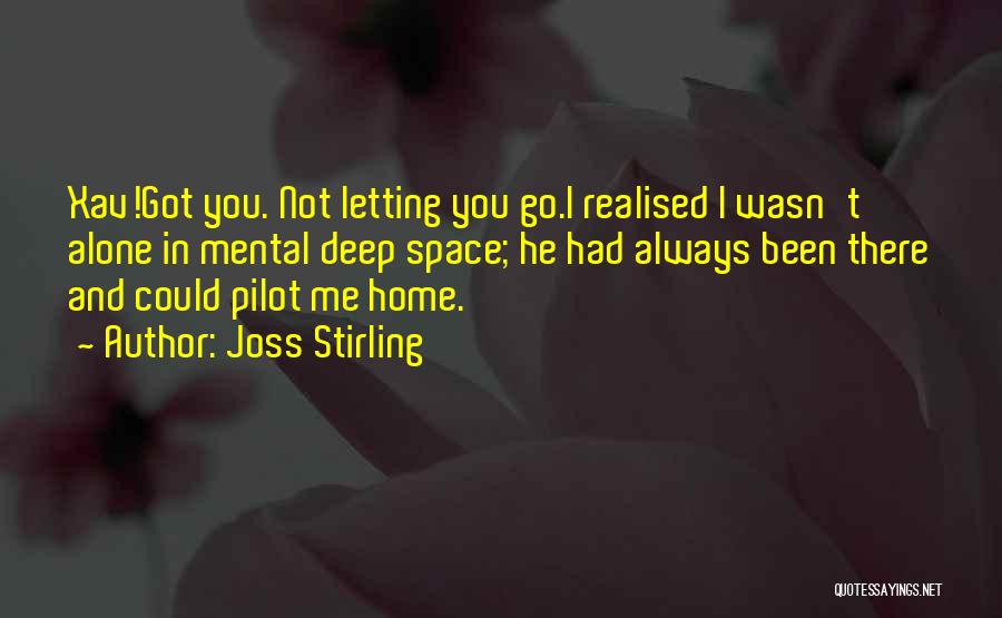 I Love My Pilot Quotes By Joss Stirling