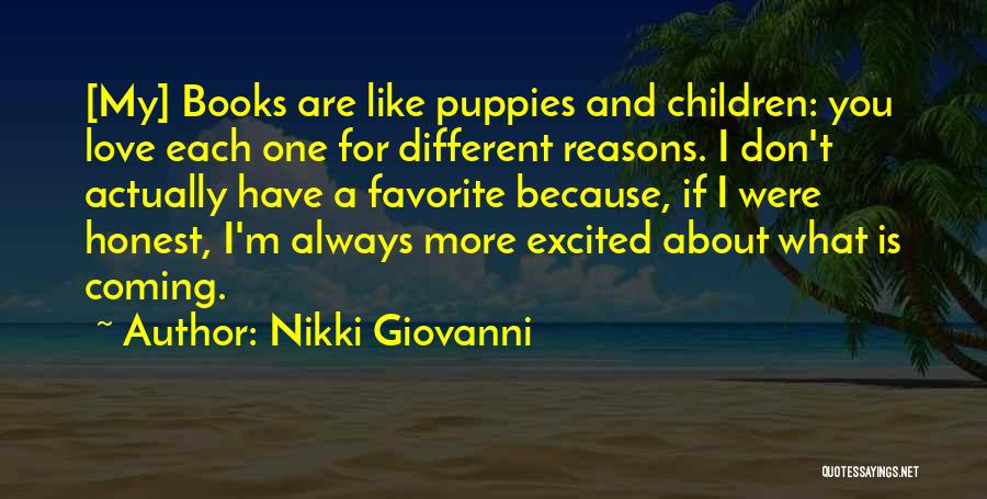 I Love My Puppies Quotes By Nikki Giovanni