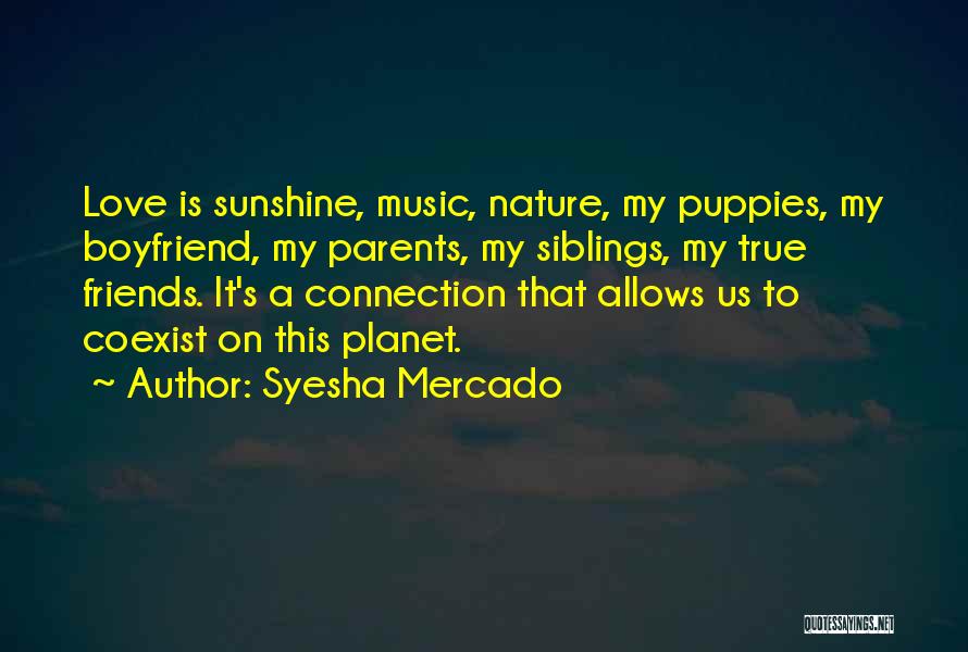 I Love My Puppies Quotes By Syesha Mercado