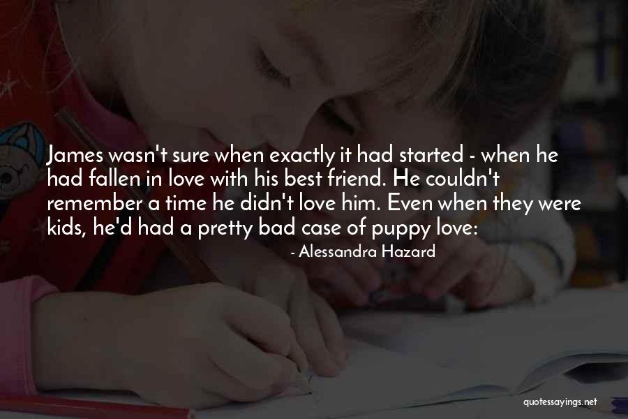 I Love My Puppy Quotes By Alessandra Hazard I Love My Puppy Quotes By Alessandra Hazard