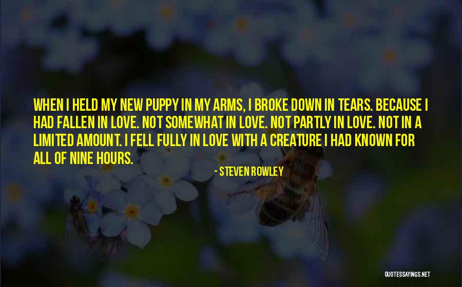 I Love My Puppy Quotes By Steven Rowley