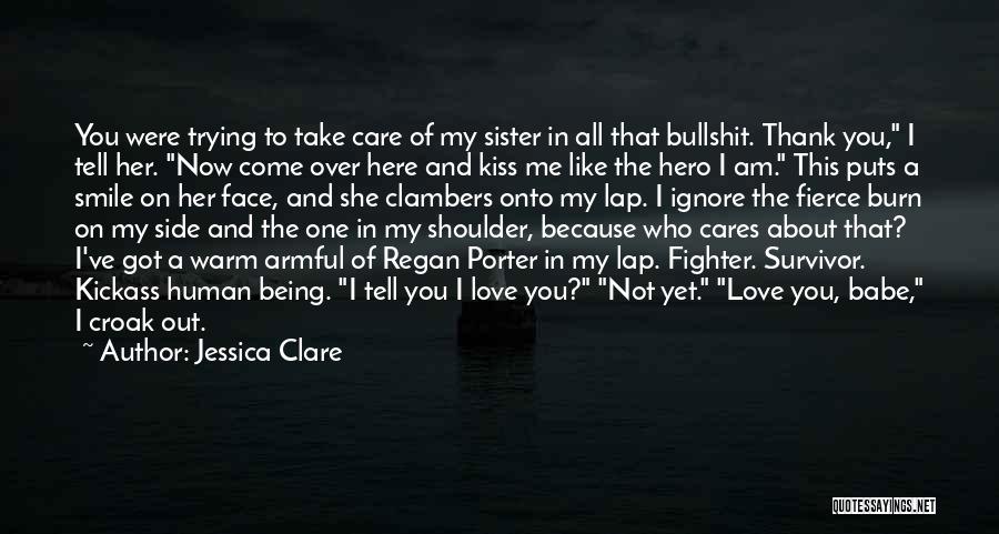 I Love My Sister Quotes By Jessica Clare