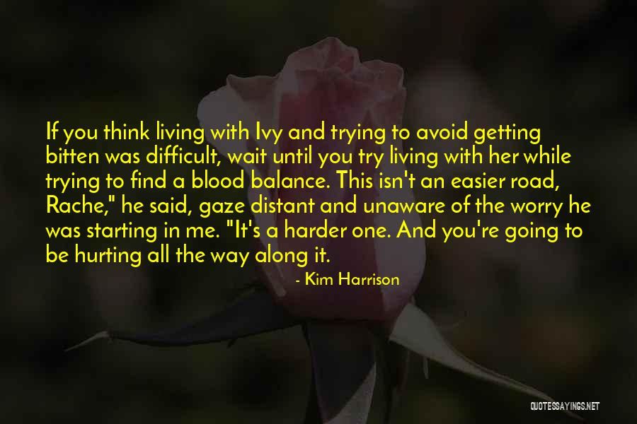 I Love My Trucker Quotes By Kim Harrison I Love My Trucker Quotes By Kim Harrison