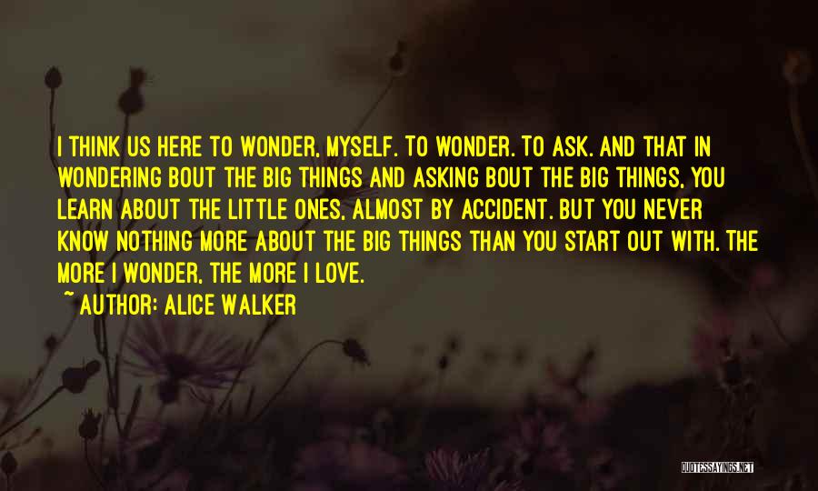 I Love Myself More Than You Quotes By Alice Walker