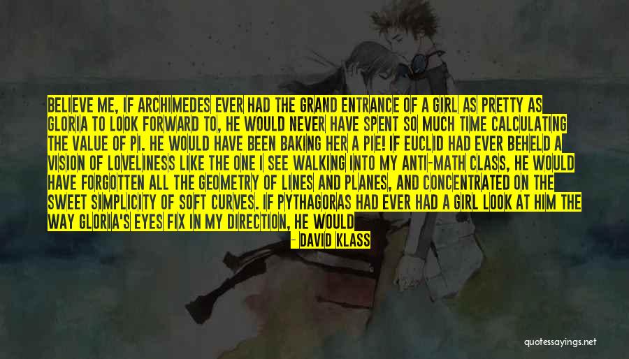 I Love One Direction Quotes By David Klass I Love One Direction Quotes By David Klass