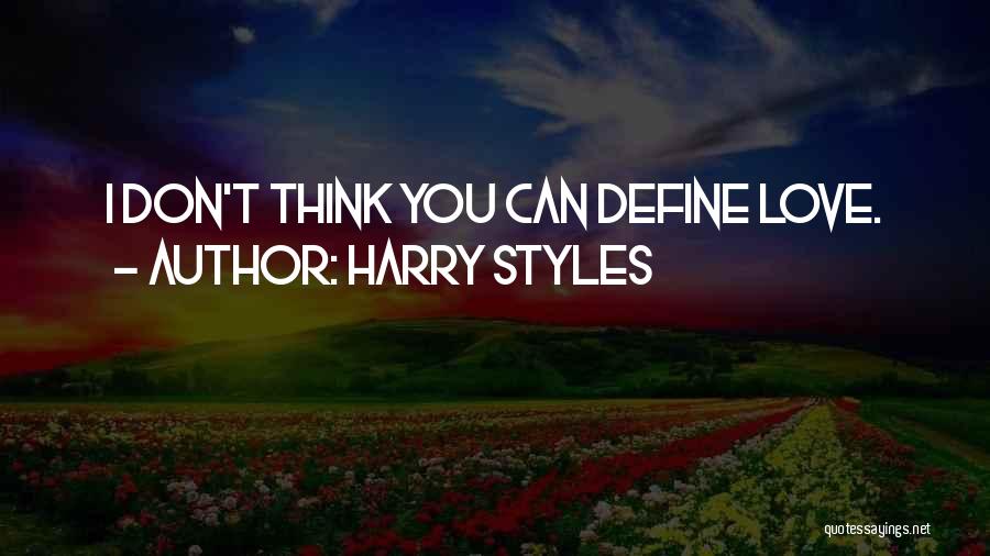 I Love One Direction Quotes By Harry Styles