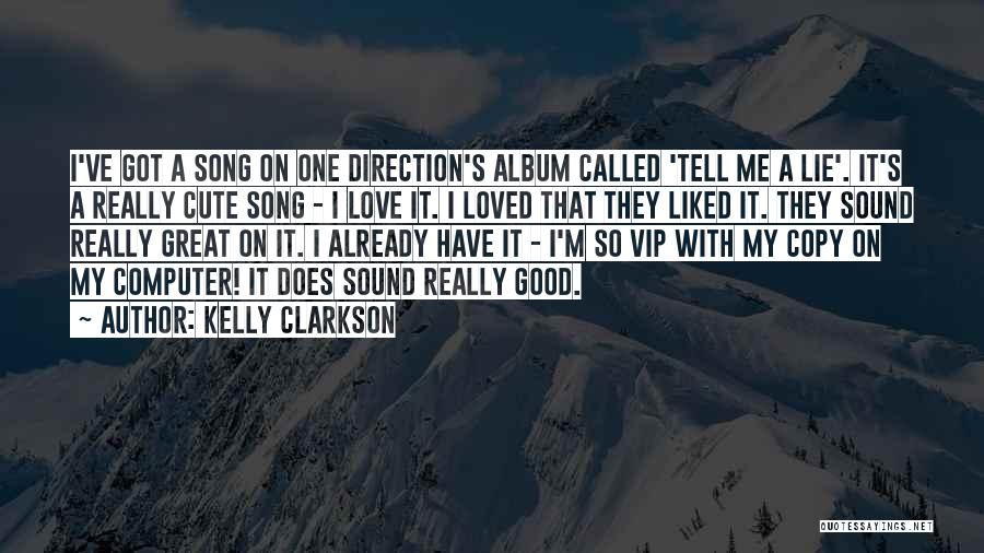 I Love One Direction Quotes By Kelly Clarkson