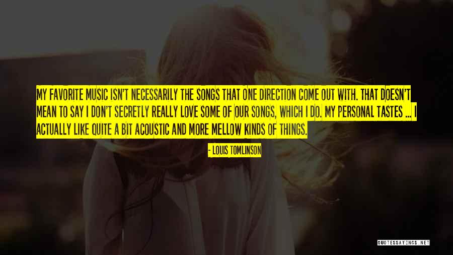 I Love One Direction Quotes By Louis Tomlinson I Love One Direction Quotes By Louis Tomlinson