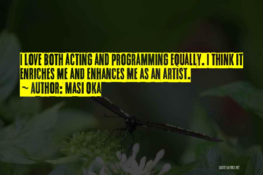 I Love Programming Quotes By Masi Oka