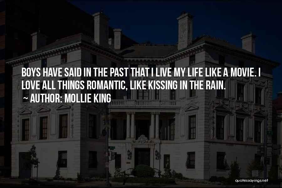 I Love Rain Quotes By Mollie King