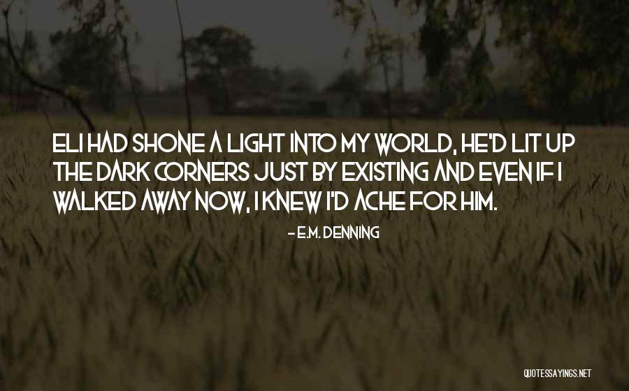 I Love Romance Novel Quotes By E.M. Denning I Love Romance Novel Quotes By E.M. Denning