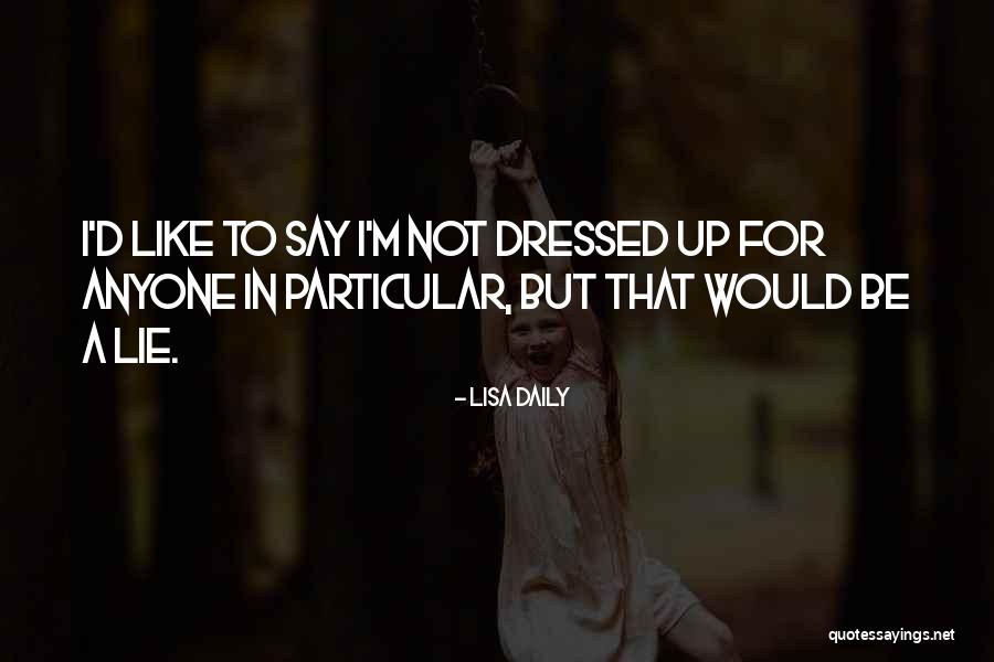 I Love Romance Novel Quotes By Lisa Daily
