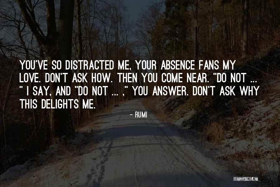 I Love Rumi Quotes By Rumi I Love Rumi Quotes By Rumi