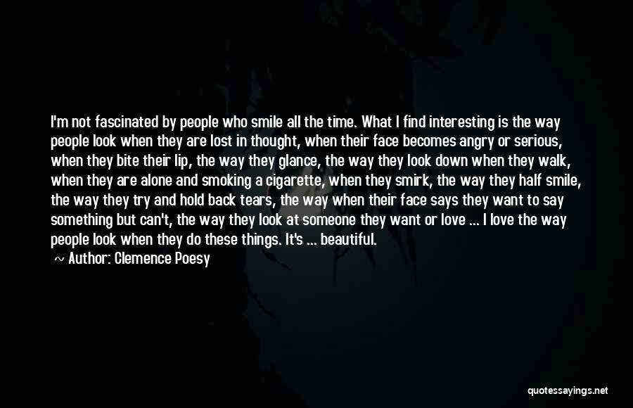 I Love Smoking Quotes By Clemence Poesy I Love Smoking Quotes By Clemence Poesy