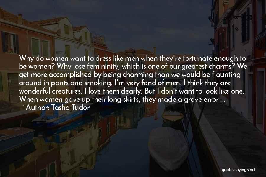 I Love Smoking Quotes By Tasha Tudor