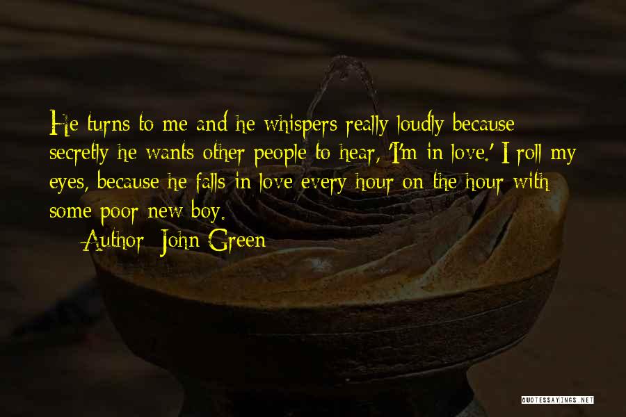 I Love Someone Secretly Quotes By John Green I Love Someone Secretly Quotes By John Green
