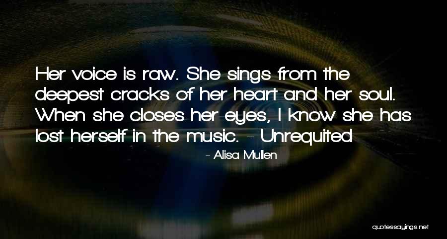 I Love Soul Music Quotes By Alisa Mullen