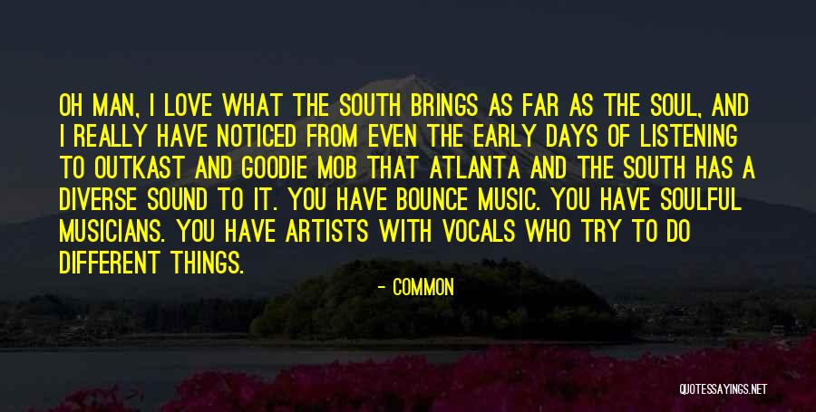 I Love Soul Music Quotes By Common