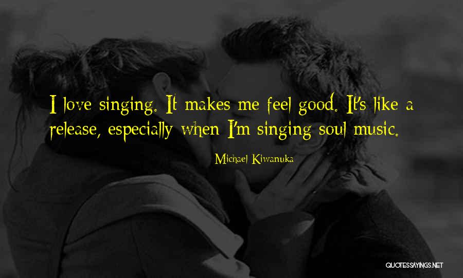 I Love Soul Music Quotes By Michael Kiwanuka I Love Soul Music Quotes By Michael Kiwanuka