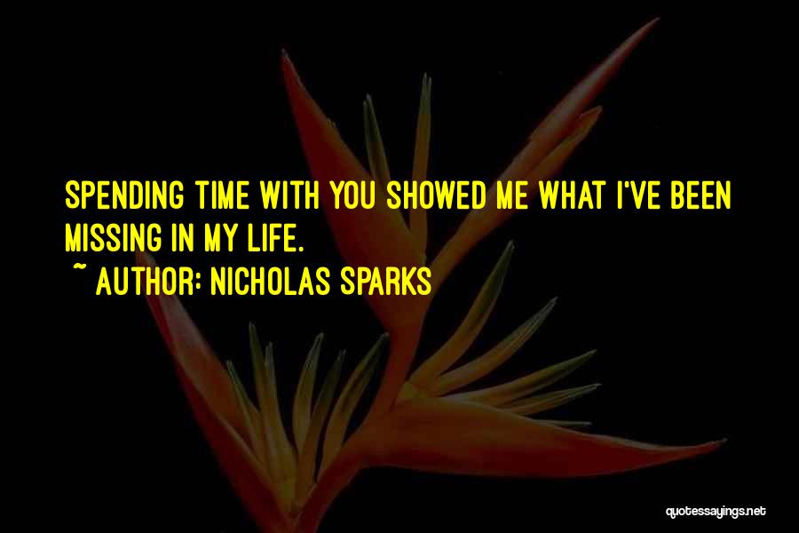 I Love Spending My Time With You Quotes By Nicholas Sparks