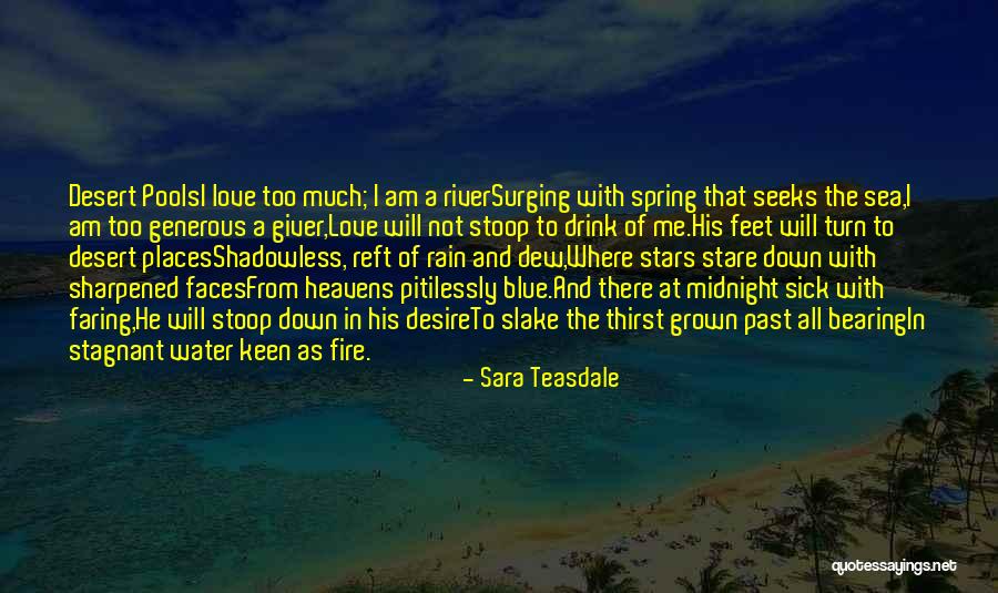 I Love Spring Quotes By Sara Teasdale I Love Spring Quotes By Sara Teasdale