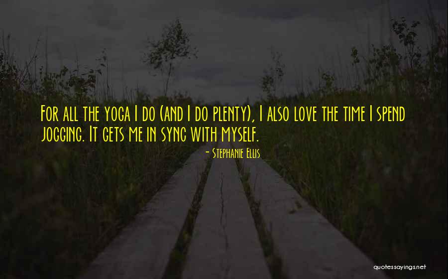 I Love Stephanie Quotes By Stephanie Ellis I Love Stephanie Quotes By Stephanie Ellis