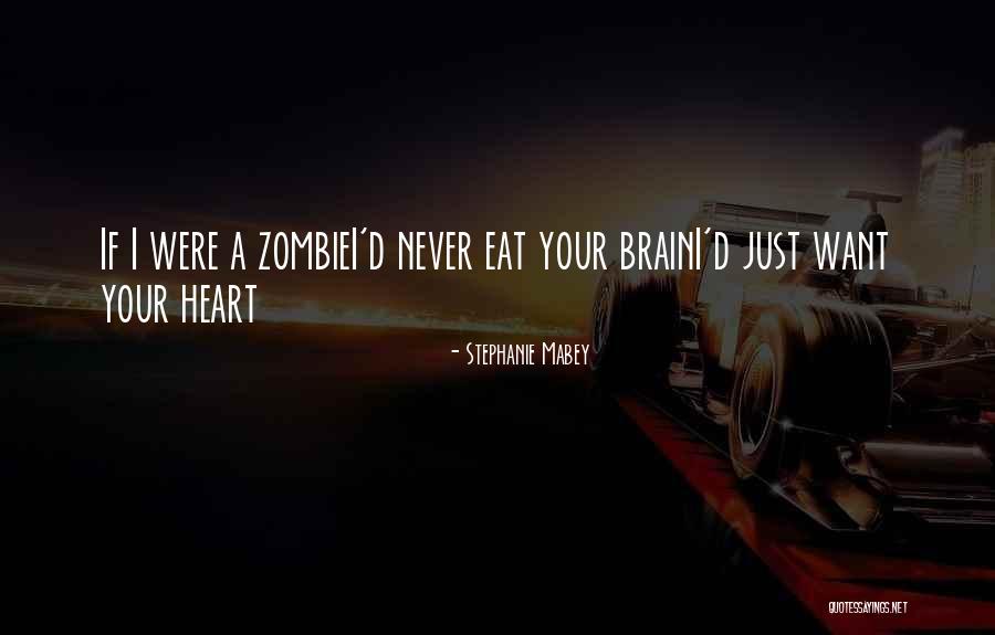 I Love Stephanie Quotes By Stephanie Mabey I Love Stephanie Quotes By Stephanie Mabey