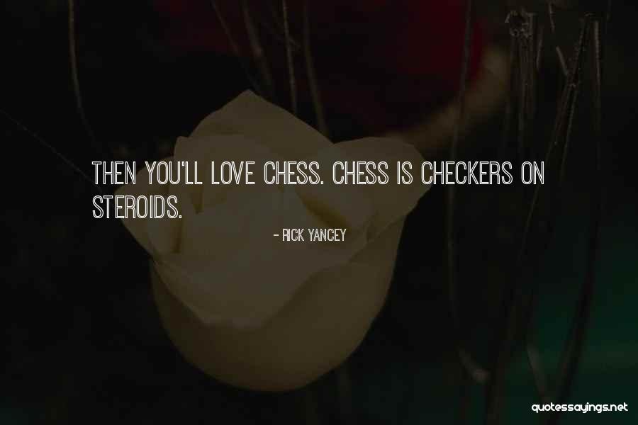 I Love Steroids Quotes By Rick Yancey I Love Steroids Quotes By Rick Yancey