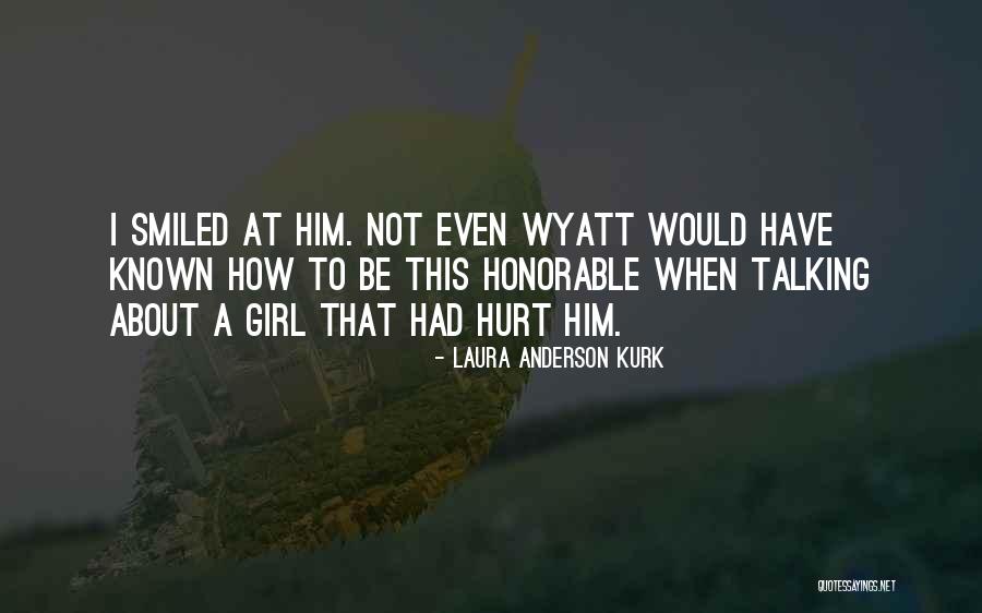 I Love Talking Quotes By Laura Anderson Kurk I Love Talking Quotes By Laura Anderson Kurk