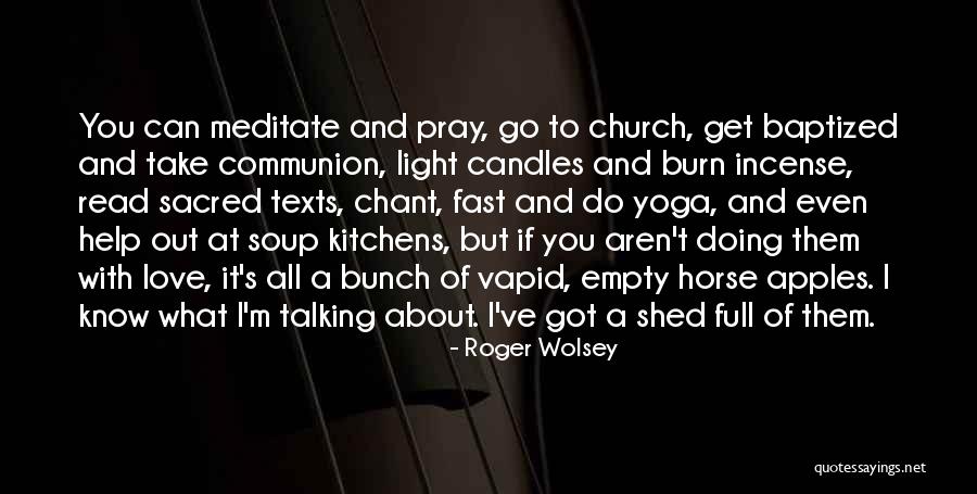I Love Talking Quotes By Roger Wolsey I Love Talking Quotes By Roger Wolsey