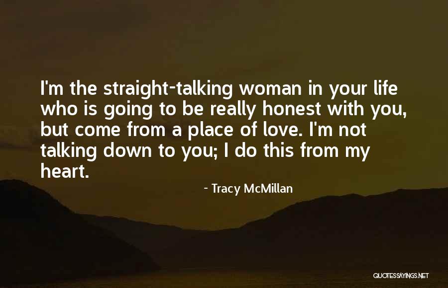 I Love Talking Quotes By Tracy McMillan I Love Talking Quotes By Tracy McMillan