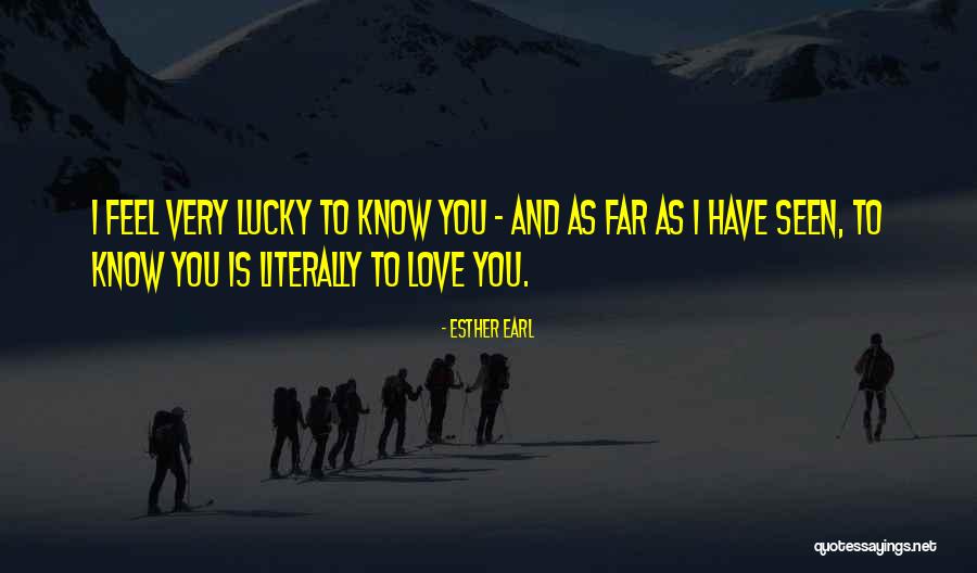 I Love The Earl Quotes By Esther Earl I Love The Earl Quotes By Esther Earl