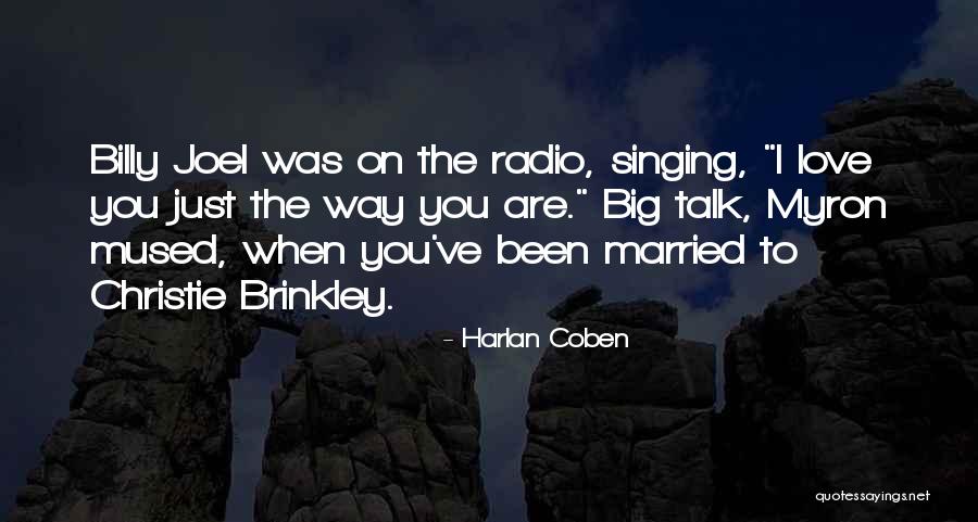 I Love The Way You Talk Quotes By Harlan Coben