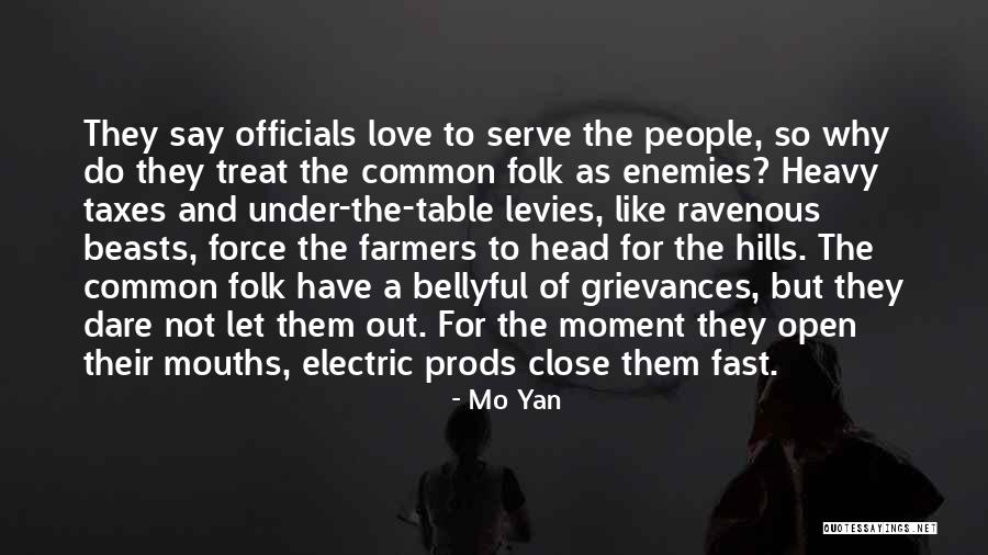 I Love The Way You Treat Me Quotes By Mo Yan I Love The Way You Treat Me Quotes By Mo Yan