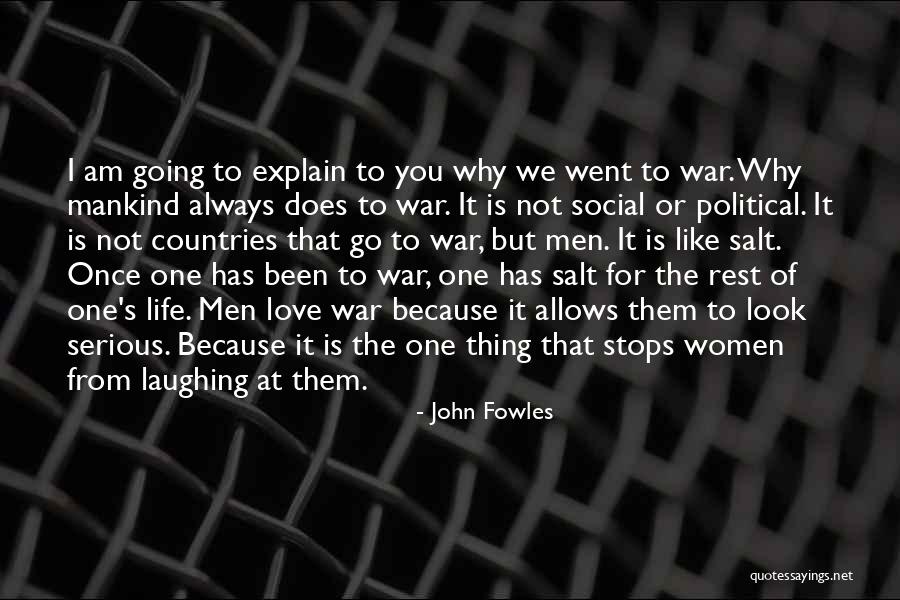 I Love Them Quotes By John Fowles I Love Them Quotes By John Fowles