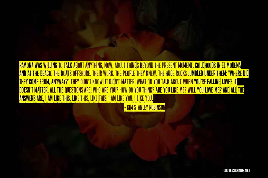 I Love Them Quotes By Kim Stanley Robinson I Love Them Quotes By Kim Stanley Robinson