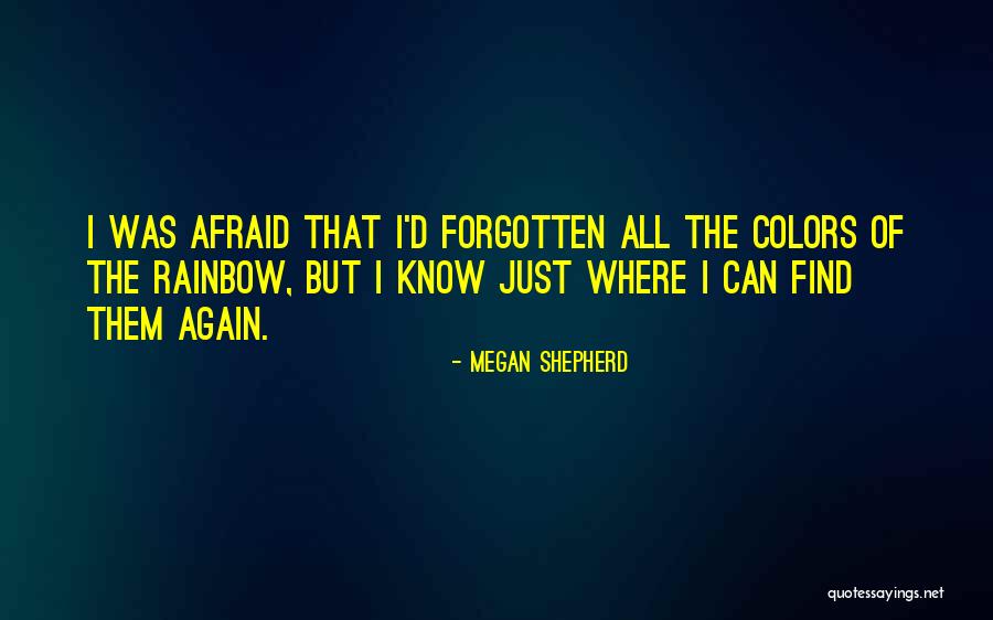 I Love Them Quotes By Megan Shepherd I Love Them Quotes By Megan Shepherd