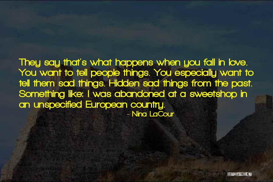 I Love Them Quotes By Nina LaCour I Love Them Quotes By Nina LaCour