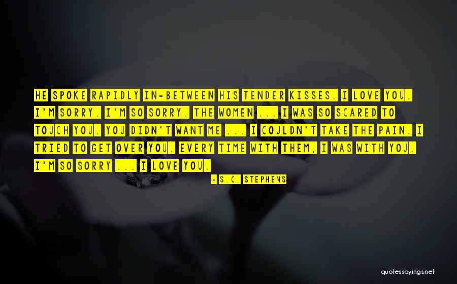 I Love Them Quotes By S.C. Stephens I Love Them Quotes By S.C. Stephens
