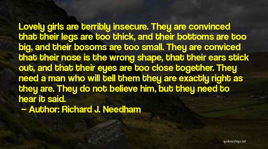 I Love Thick Girl Quotes By Richard J. Needham