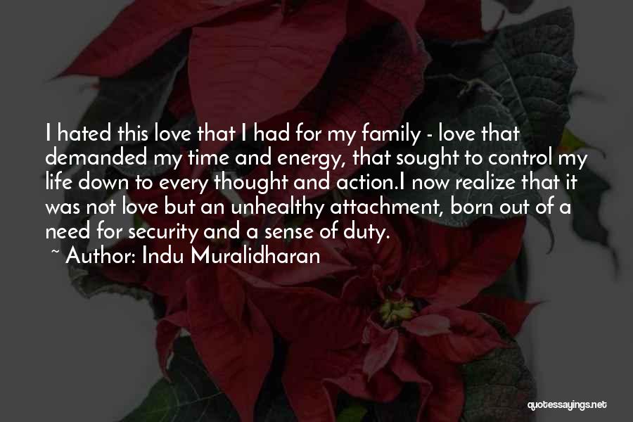 I Love This Family Quotes By Indu Muralidharan