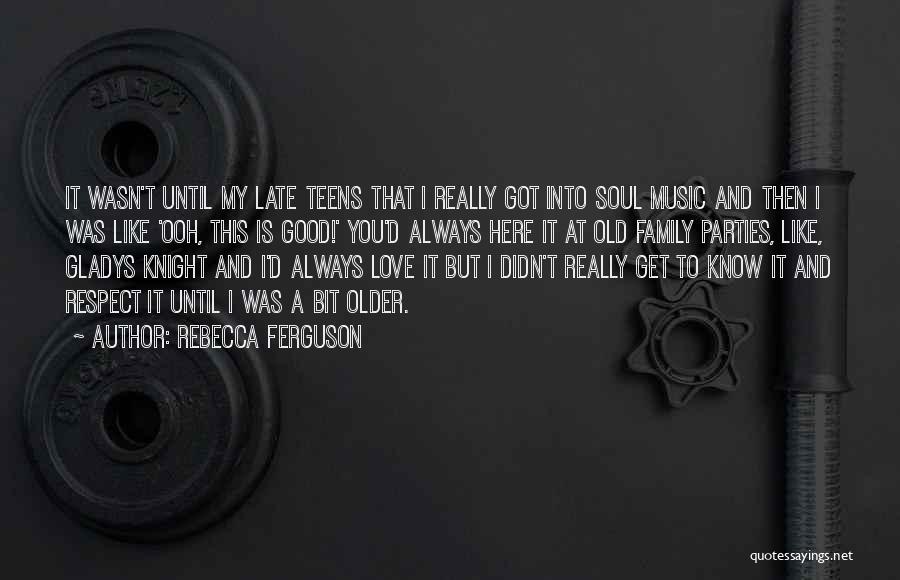 I Love This Family Quotes By Rebecca Ferguson