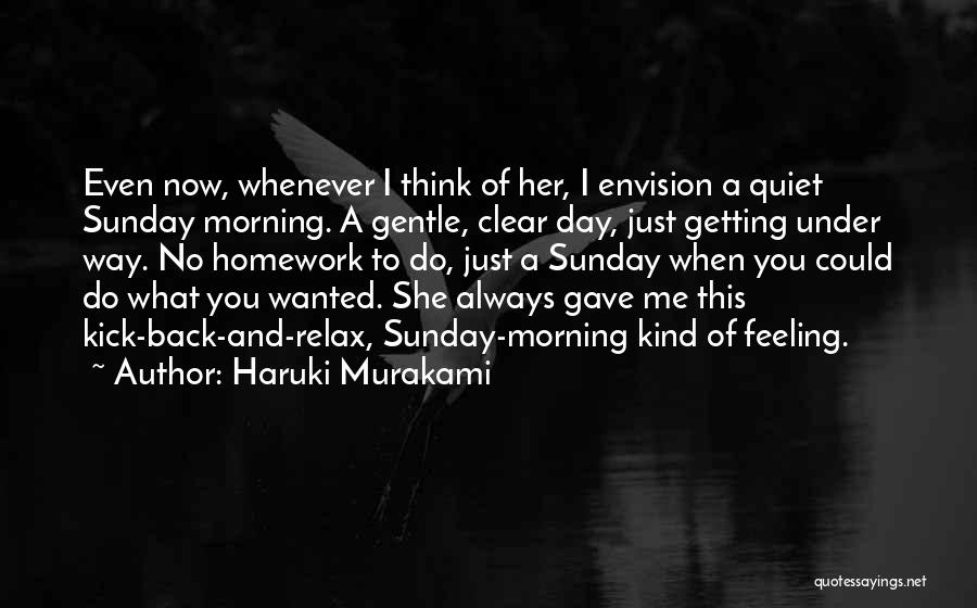 I Love This Morning Quotes By Haruki Murakami