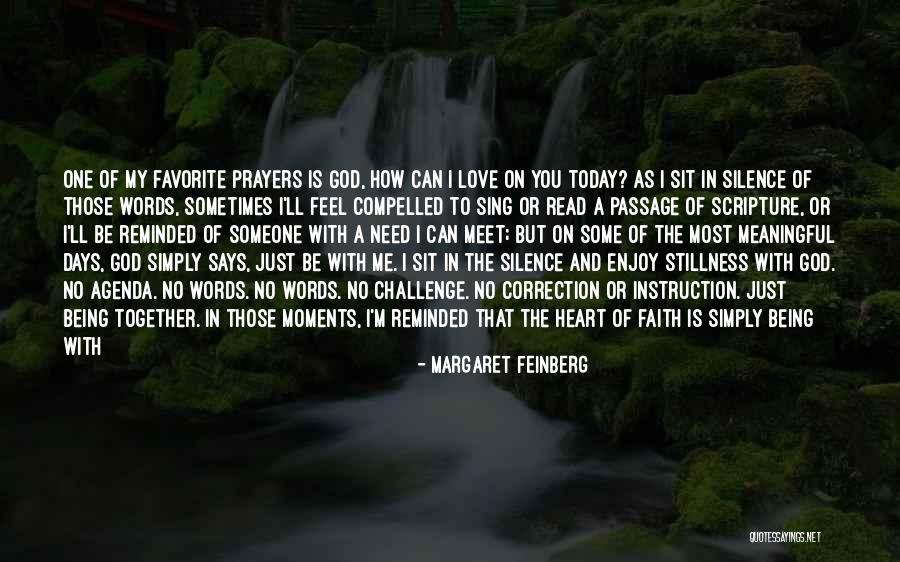 I Love Those Moments Quotes By Margaret Feinberg