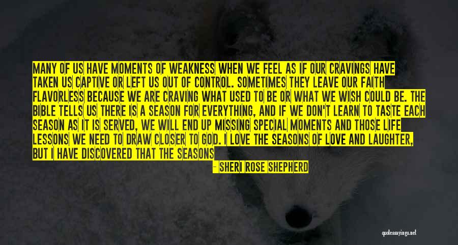 I Love Those Moments Quotes By Sheri Rose Shepherd