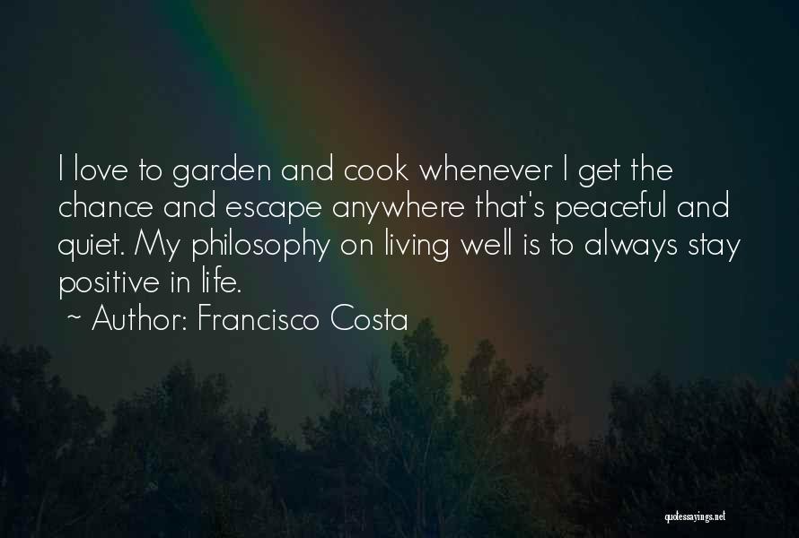 I Love To Cook Quotes By Francisco Costa
