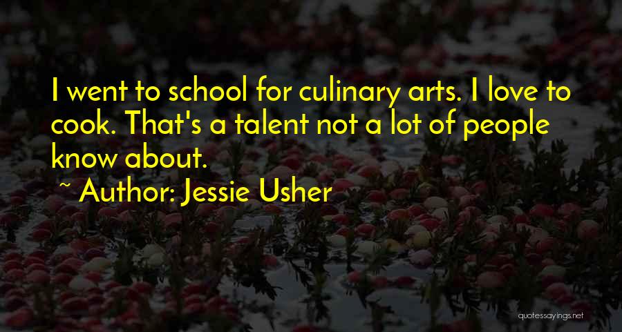 I Love To Cook Quotes By Jessie Usher