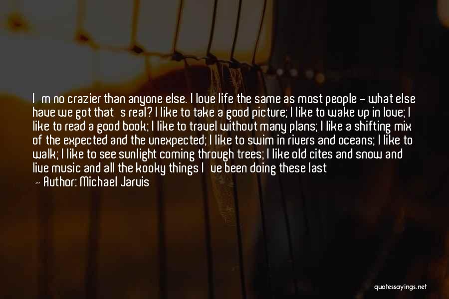 I Love To Swim Quotes By Michael Jarvis